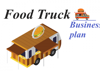 How To Write a Food Truck Business Plan