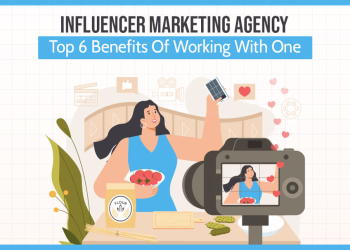 Influencer Marketing Agency: Top Benefits Of Working With One