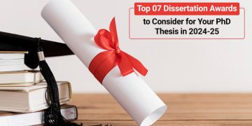 Top 7 Dissertation Awards to Consider for Your PhD Thesis in 2024-25